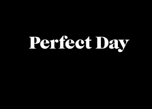 perfect day